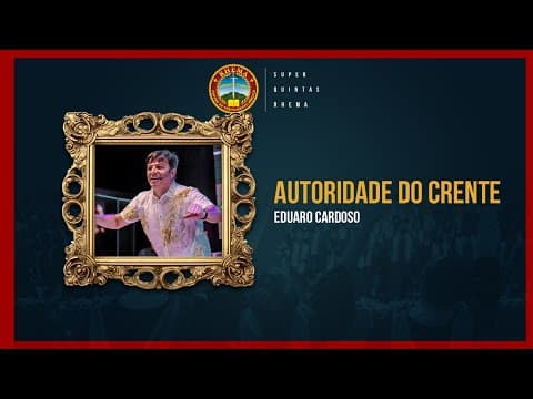 Autoridade do Crente - Eduardo Cardoso | Quintas Rhema - 30/11/2023